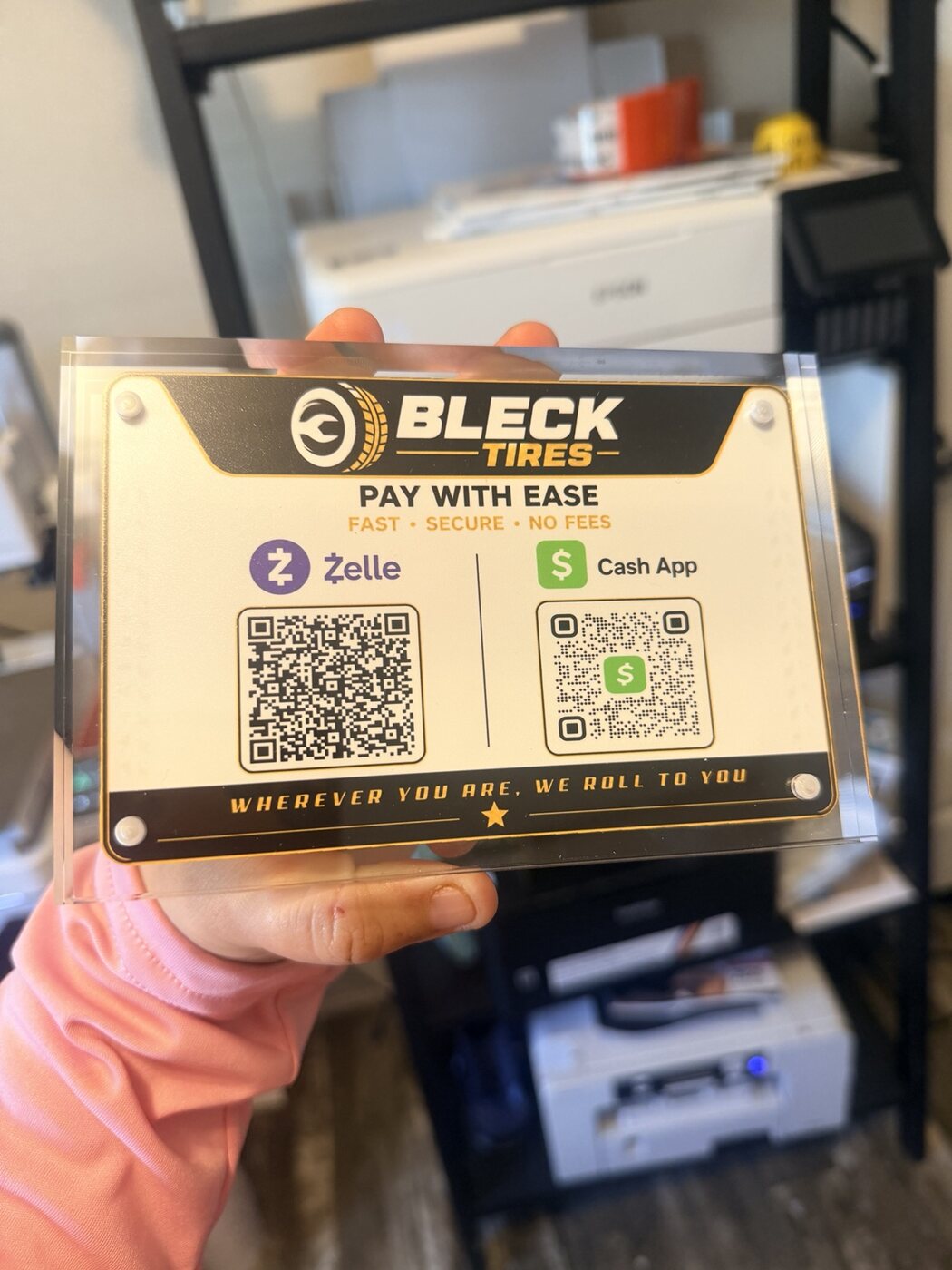 Custom acrylic QR payment sign for Bleck Tires
